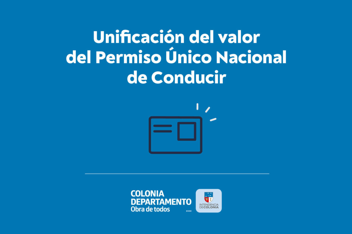 Unificación Del Valor Del Permiso Único Nacional De Conducir | Política ...